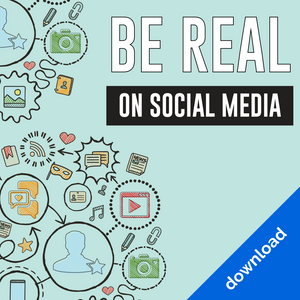 Be Real on Social Media – Digital Curriculum