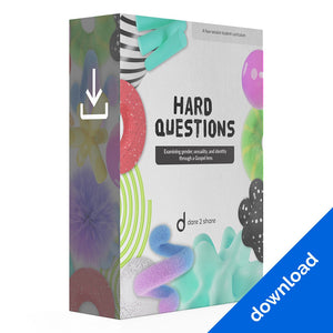 Hard Questions: Examining gender, sexuality, and identity through a Gospel lens - Digital Curriculum