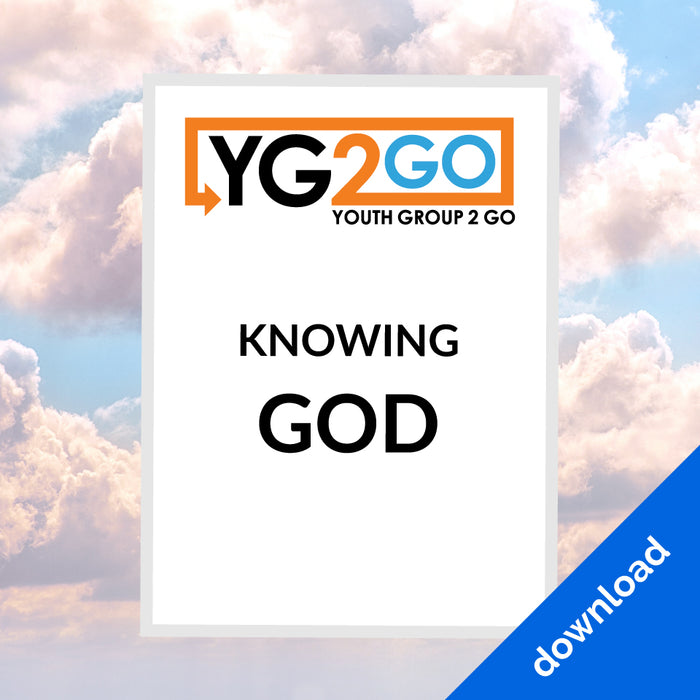 Youth Group 2 Go: Knowing God
