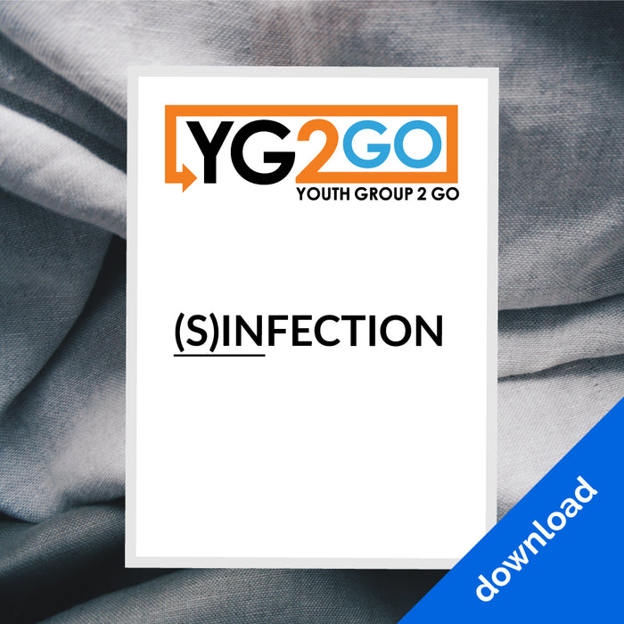 Youth Group 2 Go: (S)infection