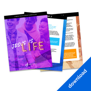 3 lesson youth small group curriculum Jesus is LIFE