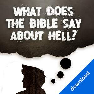 Youth Ministry Curriculum addresses student questions about what the Bible says about Hell, Heaven and eternal realitites