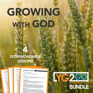 Growing With God - Youth Group 2 Go - Youth Leader Curriculum