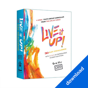 Live It Up - 30 Day Challenge - Youth Leader Curriculum - Download