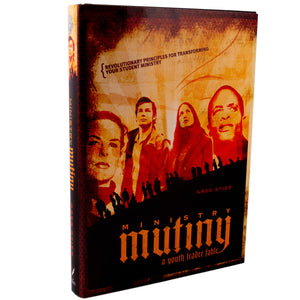 Ministry Mutiny - A Youth Leader Fable - Greg Stier - Youth Training Book