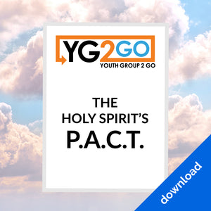 The Holy Spirit's P.A.C.T. - Youth Group 2 Go - Youth Leader Curriculum - Download