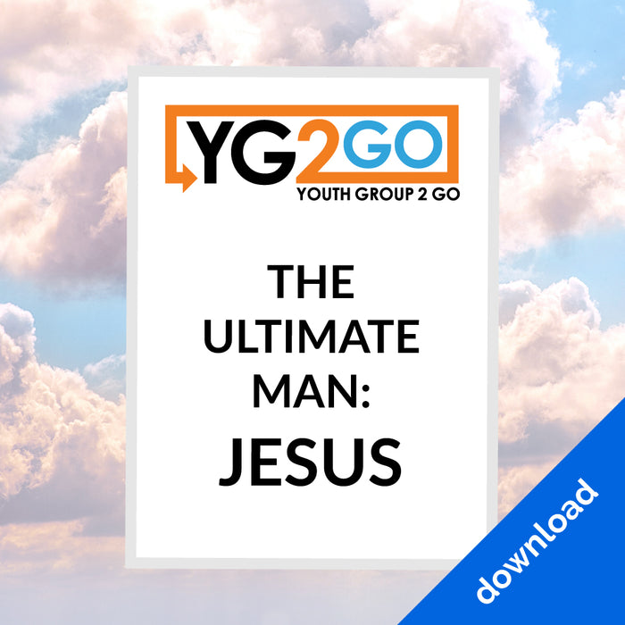 Youth Group 2 Go: The Ultimate Man: Jesus