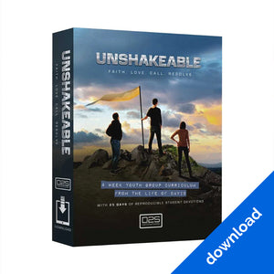 Unshakable - From The Life Of David - Youth Leader Curriculum - Download